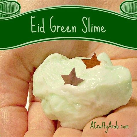 Broadway witch slime tutorial with the amazing willemijn verkaik and katie rose clarke! Eid Green Slime {Tutorial | Eid activities, Eid crafts, Eid