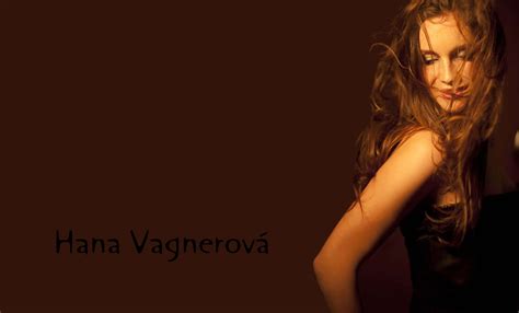 Hana vagnerová (born 21 february 1983) 1 is a czech stage and television actress. Filmovízia: Hana Vagnerová Wallpaper