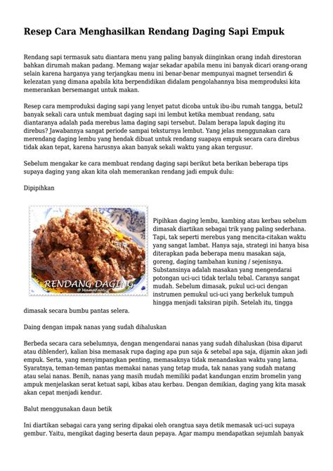 Daging kambing adalah jenis daging empuk yang mengunggah selera, yang dapat disajikan dalam berbagai cara, mulai dari memanggang, membakar, dan memasaknya dengan perlahan. Cara Masak Rendang Daging Sapi Yang Empuk - Masak Memasak