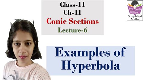 Identifying conic sections from their equation. Lecture 6 | Conic Sections | NCERT Eg of Hyperbola ...