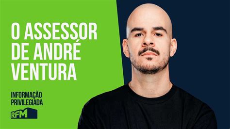 André ventura respondeu ao extremo da seleção nacional, afirmando que: EP150 - "O ASSESSOR DE ANDRÉ VENTURA" - INFORMAÇÃO ...