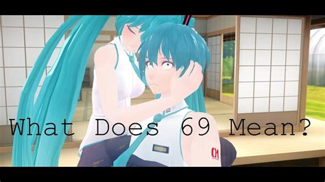 Read my breakdown of eye behaviors and cues to uncover emotions. 【MMD】What Does 69 Mean? ft. Miku, Mikuo, And Kaito - 初音ミク ...