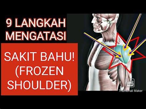 Rasa sakit dapat menyebar ke bagian bahu, kedua lengan. ☑️ 9 Step Rawatan Sakit Bahu (kiri)/ Frozen Shoulder ...