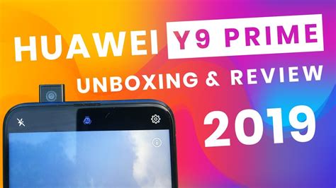 Powering the device is the hisilicon kirin 710. Huawei Y9 Prime 2019 unboxing and camera test - Selfie ...