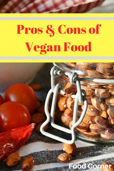 Pros & Cons of Vegan Food - Food Corner