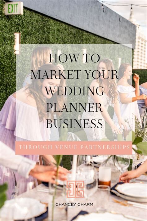 Want to learn how to start a wedding planning business? How To Market Your Wedding Planning Business Through Venue ...