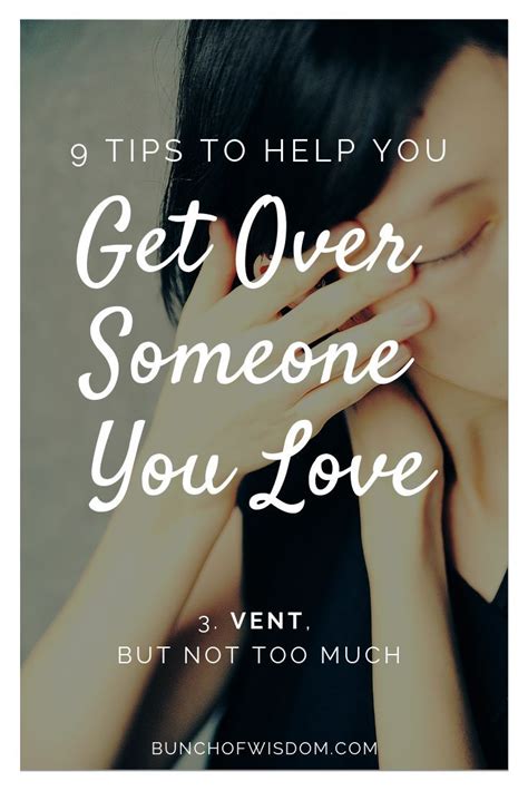 Negative emotions are often demonised and we are made to feel as though feeling sad,. How to Get Over Someone You Love - BUNCH of WISDOM ...