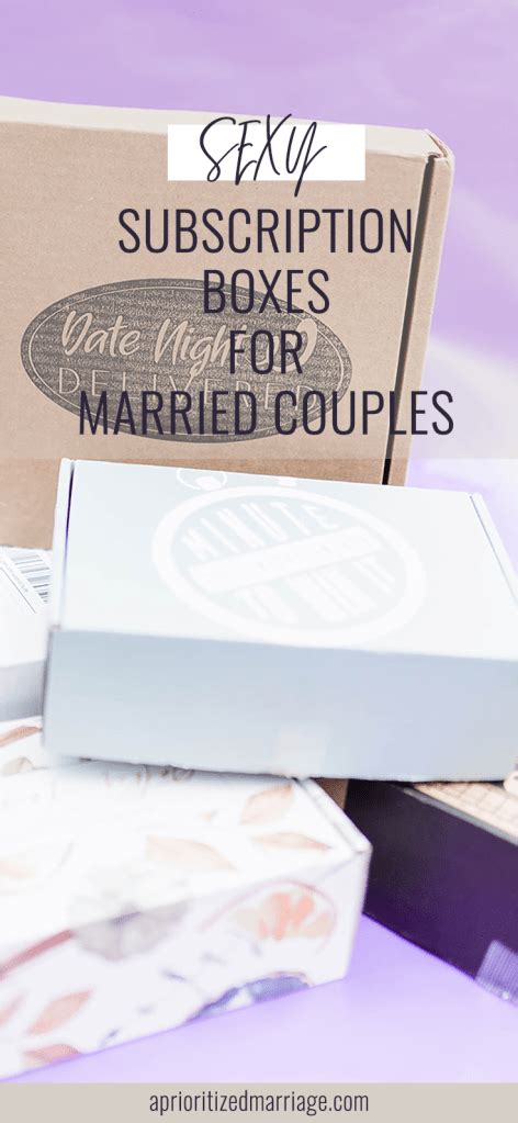 Boxes ship out on the 12th of each month. Sexy Subscription Boxes for Married Couples - The Best of ...