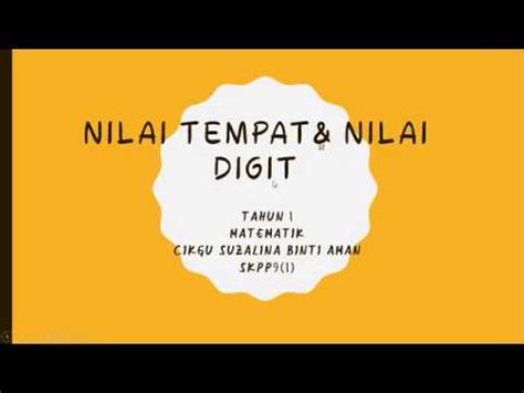 Nilai tempat nilai digit dan digit topik nombor dan operasi matematik tahun 4 5 dan 6. Nilai tempat dan Nilai Digit Tahun 1 - YouTube