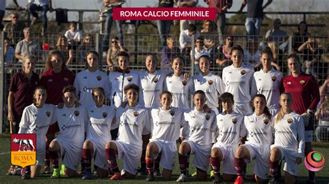 Maybe you would like to learn more about one of these? Roma Calcio Femminile, Campionato Primavera al via ...