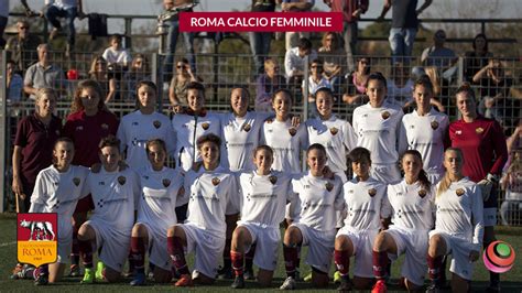 I dati europei non possono essere sottovalutati. Roma Calcio Femminile, Campionato Primavera al via ...