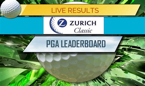 Connect to get special offers and updates. Zurich Classic of New Orleans Leaderboard: PGA Leaderboard ...