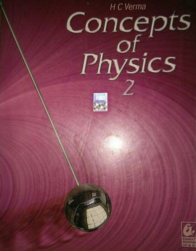 Numerical are limited but everyone is different and require different thinking. Concept Of Physics, Hc Verma Books at Rs 400/pair ...