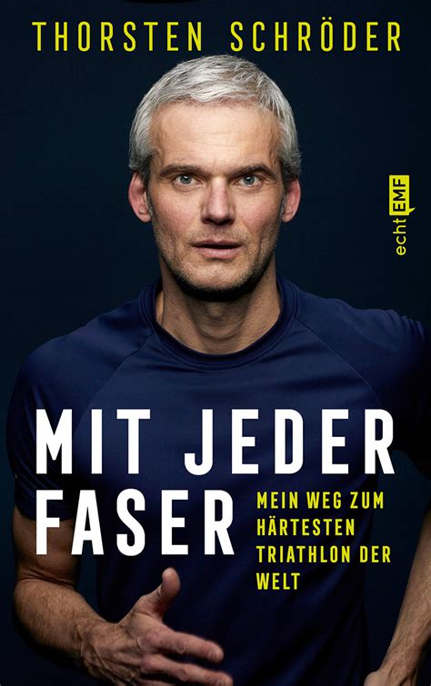 ‎preview and download books by thorsten schröder, including mit jeder faser, nachrichten vom ironman and many more. Thorsten Schröder, sein neues Buch "Mit jeder Faser ...