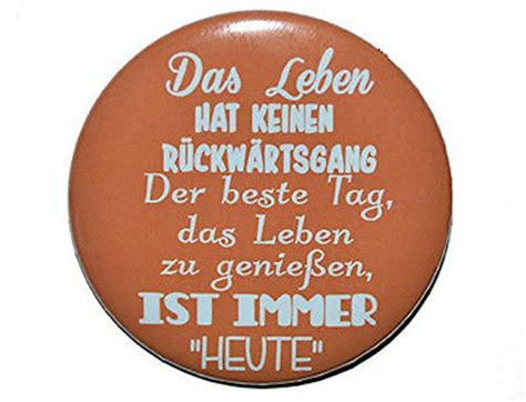 Jeder moment, jede begegnung und jedes erlebnis kann der letzte schritt auf unserem lebensweg. Sprüche Leben Genießen