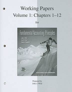 Writing an accounting paper is a real challenge for you? Working Papers print Vol. 1 (Ch 1-12) for Fundamental Accounting Principles 20th edition | Rent ...