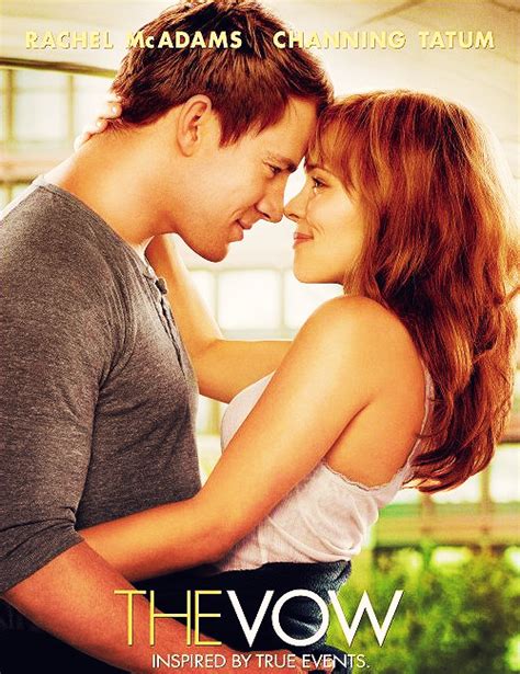 Sobre el tema, ya que siendo tan y tan diferentes, ordenarlas sería una tarea demasiado complicada. MyMoviesBuzz.com: The Vow