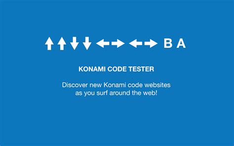 The official website is the prime location you should visit first. Konami Code Test Discover - Chrome Web Store