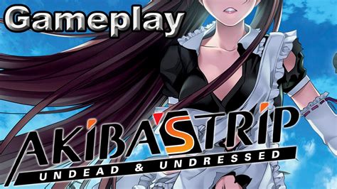 Action, adventure, casual, rpg developer: Akiba's Trip: Undead & Undressed - Gameplay - YouTube