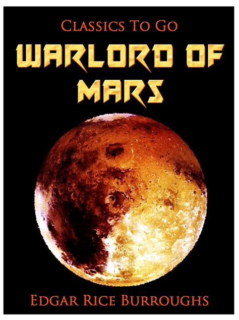 John carter, a southern man, is somehow transported to mars where his life changes dramatically. Read Warlord of Mars Online by Edgar Rice Burroughs | Books