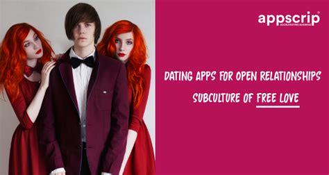 Now his strategy is to not mention it at all. Dating Apps For Open Relationships | Subculture Of Free ...
