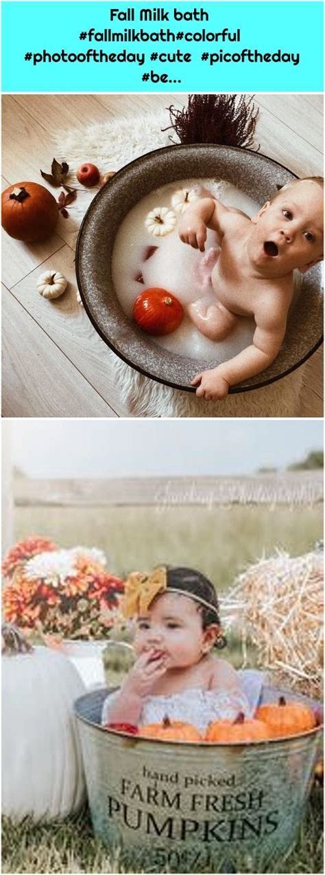 If you give birth in a hospital, nurses will probably bathe your baby within a few hours of delivery. Fall Milk bath #fallmilkbath#colorful #photooftheday #cute ...