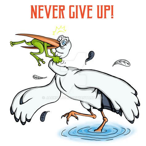 If you fall down, then get back up and try again. Commission: Never Give Up by JackOrJohn on DeviantArt