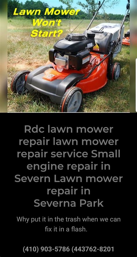 When you need your lawn mower fixed quickly and easily, choose the company that will come to you. RDC Lawnmower Repair 1450 Grimm Rd, Severn, MD 21144 - YP.com