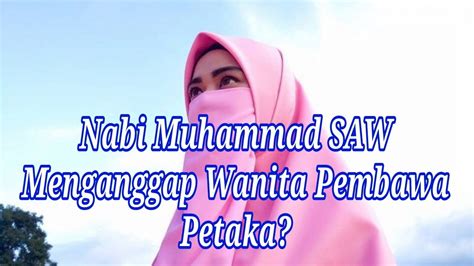 Mendapatkan pahala hanya dengan niat karena udzur. Pernyataan Nabi Islam Tentang Wanita Pembawa Malapetaka ...