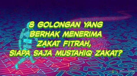 Sebelumnya admin sudah membuat artikel yang juga penting yang harus anda ketahui tentang zakat penghasilan. 8 Golongan yang Berhak Menerima Zakat Fitrah, Siapa saja ...