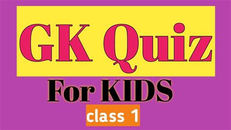 Savesave 100 general knowledge quiz questions for entrance. Basic General knowledge quiz for kids .Class 1 - YouTube