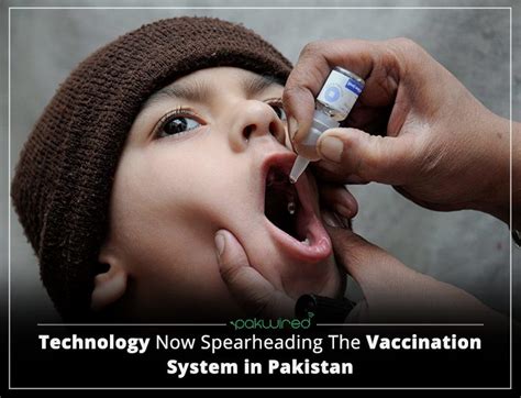 Maybe you would like to learn more about one of these? Technology Now Spearheading The Vaccination System in Pakistan