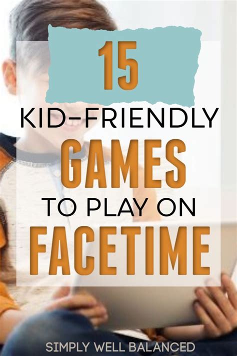 And thus select a word belonging to the same category and than 11 games to play with your partner on facetime or skype to make it more happening. 15 Perfect Games for Kids to Play with Friends on Facetime ...