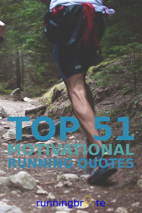Top 51 Motivational Running Quotes | Running motivation quotes, Running quotes, Motivation