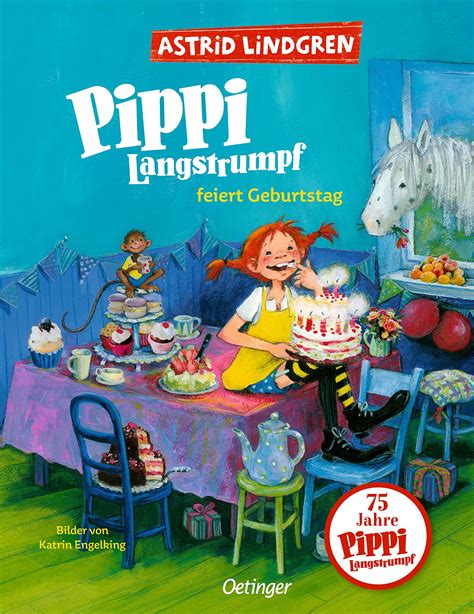 Pippi Langstrumpf feiert Geburtstag - Kinderbuchlesen.de | Pippi langstrumpf, Kinderbücher, Pippi