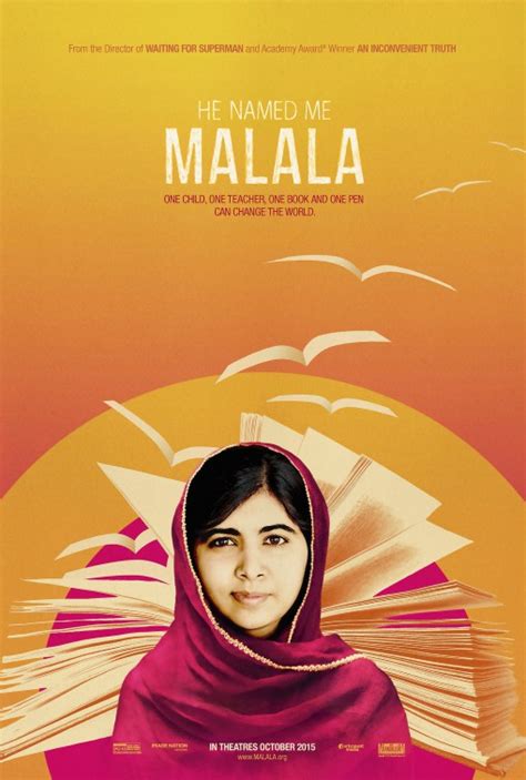 The film presents the young pakistani female activist and nobel peace prize laureate malala yousafzai, who has spoken out for the rights of girls, especially the right to education, since she was very young. He Named Me Malala Movie Poster - IMP Awards