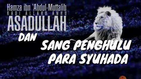 Nama sebenarnya hamzah bin abdul muthalib bin hasyim, seorang paman nabi dan saudara sepersusuannya. KISAH SAHABAT HAMZAH BIN ABDUL MUTHALIB SANG PENGHULU PARA ...