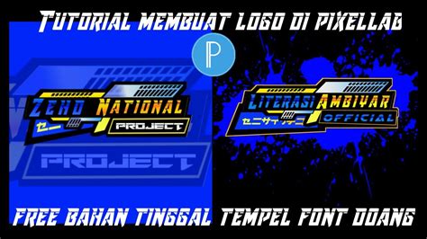 Mentahan logo pixellab editor : Tutorial edit logo di pixellab // Free Mentahan Logo - YouTube