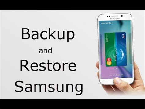 There are different requirements towards specific data types. How to Backup & Restore Samsung Galaxy S7/S6/S5/S4 - YouTube