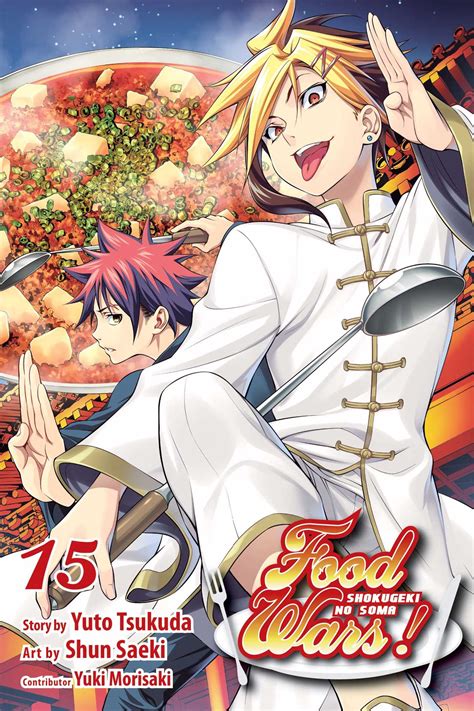 Characters typically have proportionally large eyes, for example, and some characters have distorted body proportions. Food Wars!: Shokugeki no Soma, Vol. 15 | Book by Yuto ...