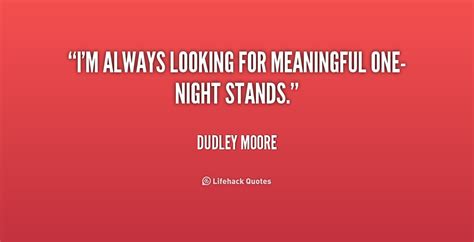 One night stands seem straight forward but can be very complicated. One Night Stand Quotes. QuotesGram