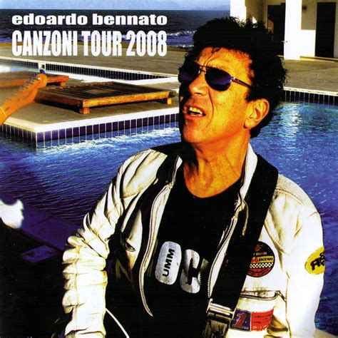 Canzoni tour 2007 anno di pubblicazione: Canzoni Tour 2008 - Edoardo Bennato mp3 buy, full tracklist