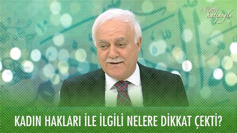 Kelime seçimleri yıllar sonra not: Nihat Hatipoğlu kadın hakları ile ilgili nelere dikkat ...