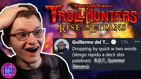 Before the first one was finished we talked about what the. Guillermo Del Toro FINALLY Tweeted about Trollhunters ...