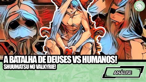 When the gods plan to destroy mankind, the valkyrie brunhild come to humanity's defense and propose an one on one fighting tournament where thirteen of the. CONHEÇA SHUUMATSU NO VALKYRIE - O MANGÁ ONDE ADÃO CAI NA ...