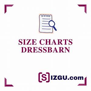 Dressbarn Size Charts Sizgu Com