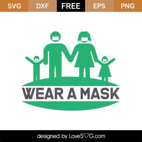 Free icons of mask in various ui design styles for web, mobile, and graphic design projects. Free Wear A Mask SVG Cut File - Lovesvg.com