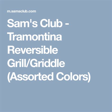 Free shipping on selected items. Sam's Club - Tramontina Reversible Grill/Griddle (Assorted ...