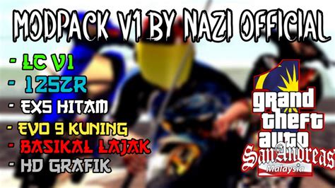 Basikal lajak candy petak gta sa mod android dan pc youtube. GTA SA MOD MALAYSIA V1 BY NAZI OFFICIAL - YouTube