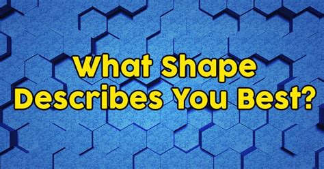 What Shape Describes You Best? | QuizDoo